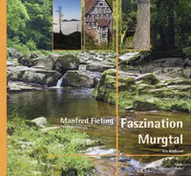 Fieting |  Faszination Murgtal | Buch |  Sack Fachmedien