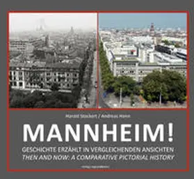 Stockert / Henn / Stadtarchiv Mannheim – Institut für Stadtgeschichte |  MANNHEIM! | Buch |  Sack Fachmedien