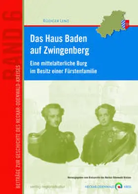 Lenz / Kreisarchiv des Neckar-Odenwald-Kreises |  Das Haus Baden auf Zwingenberg | Buch |  Sack Fachmedien