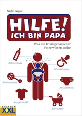 Harper |  Hilfe! Ich bin Papa | Buch |  Sack Fachmedien
