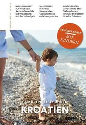Lammert |  Familienreiseführer Kroatien | Buch |  Sack Fachmedien