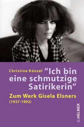 Künzel |  "Ich bin eine schmutzige Satirikerin" | Buch |  Sack Fachmedien
