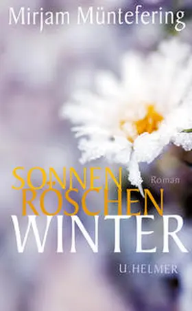Müntefering |  Sonnenröschenwinter | Buch |  Sack Fachmedien