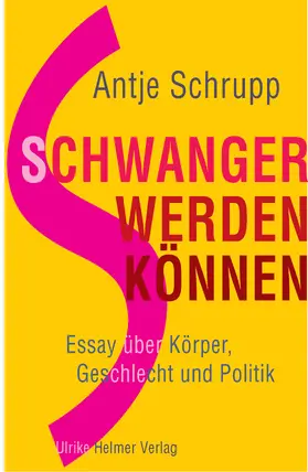 Schrupp |  Schwangerwerdenkönnen | eBook | Sack Fachmedien