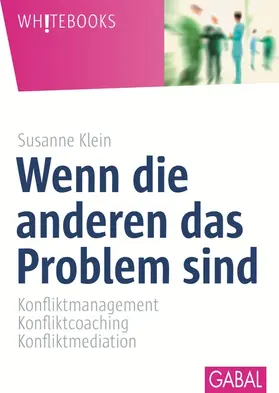 Klein |  Wenn die anderen das Problem sind | Buch |  Sack Fachmedien