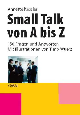 Kessler |  Small Talk von A bis Z | Buch |  Sack Fachmedien
