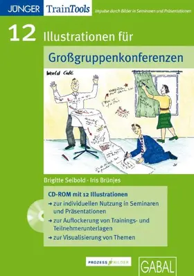 Seibold / Brünjes |  12 Illustrationen für Großgruppenkonferenzen | Sonstiges |  Sack Fachmedien