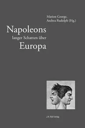 George / Rudolph |  Napoleons langer Schatten über Europa | Buch |  Sack Fachmedien