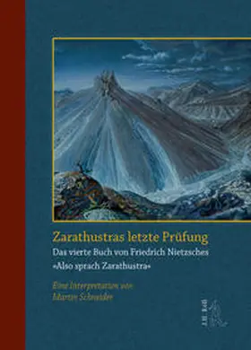 Schneider |  Zarathustras letzte Prüfung | Buch |  Sack Fachmedien