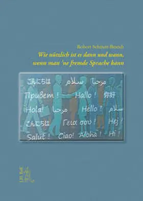 Schmitt-Brandt |  Wie nützlich ist es dann und wann, wenn man 'ne fremde Sprache kann | Buch |  Sack Fachmedien