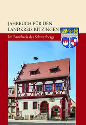 J.H. Röll Verlag |  Jahrbuch für den Landkreis Kitzingen 2022 | Buch |  Sack Fachmedien