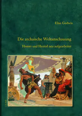 Gudwis |  Die archaische Weltanschauung. | Buch |  Sack Fachmedien