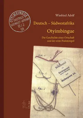 Adolf |  Deutsch–Su¨dwestafrika: Otyimbingue | Buch |  Sack Fachmedien