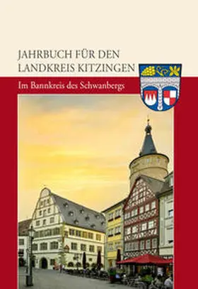 Bauer |  Jahrbuch für den Landkreis Kitzingen 2023 | Buch |  Sack Fachmedien