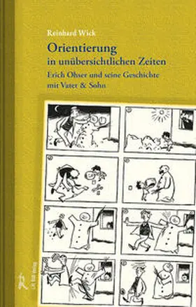 Wick |  Orientierung in unübersichtlichen Zeiten | Buch |  Sack Fachmedien