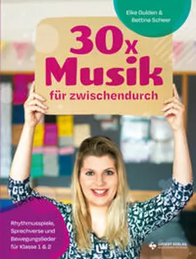 Gulden / Scheer / Lugert Verlag GmbH & Co. KG |  30x Musik für zwischendurch für Klasse 1 und 2 | Buch |  Sack Fachmedien