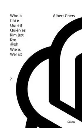 Coers |  Who is / Chi é [...] Wer ist [...] Albert Coers? | Buch |  Sack Fachmedien