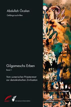 Öcalan |  Gilgameschs Erben - Bd. I | Buch |  Sack Fachmedien