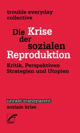  Die Krise der sozialen Reproduktion | Buch |  Sack Fachmedien
