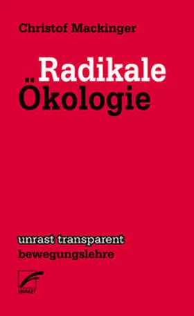 Mackinger |  Radikale Ökologie | Buch |  Sack Fachmedien