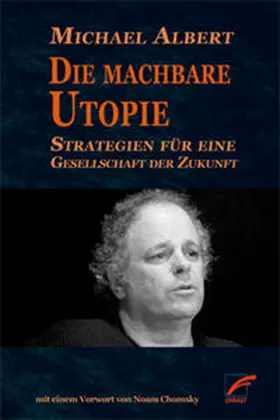 Albert |  Die machbare Utopie | Buch |  Sack Fachmedien