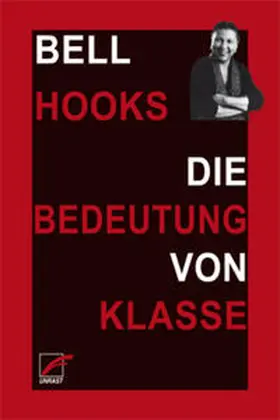 hooks | Die Bedeutung von Klasse | Buch | 978-3-89771-274-4 | sack.de