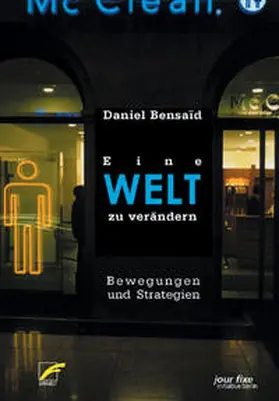 Bensaid |  Eine Welt zu verändern | Buch |  Sack Fachmedien