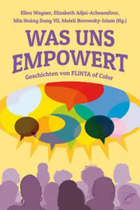 Adjei-Acheamfour / Borowsky-Islam / Dung Vu |  Was uns empowert | Buch |  Sack Fachmedien