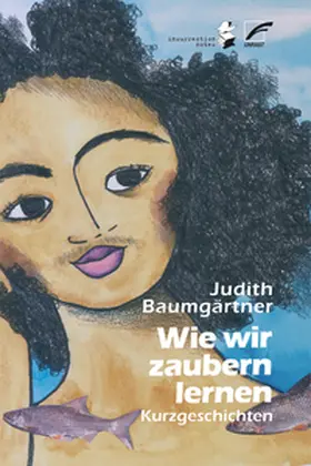 Baumgärtner |  Wie wir zaubern lernen | Buch |  Sack Fachmedien