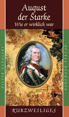 Nadolski |  August der Starke | Buch |  Sack Fachmedien