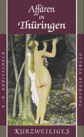 Kubitscheck |  Affären in Thüringen | Buch |  Sack Fachmedien