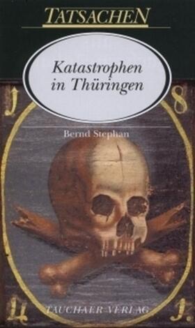 Stephan |  Katastrophen in Thüringen | Buch |  Sack Fachmedien