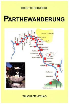 Schubert |  Parthewanderung | Buch |  Sack Fachmedien