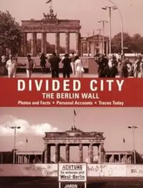 Bahr |  Divided City - The Berlin Wall | Buch |  Sack Fachmedien