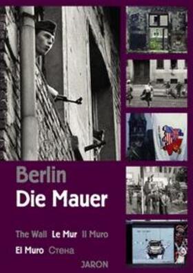 Bahr |  Berlin - Die Mauer | Buch |  Sack Fachmedien
