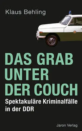 Behling |  Das Grab unter der Couch | Buch |  Sack Fachmedien