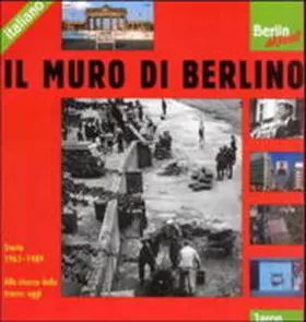 Jaron Verlag GmbH Berlin |  Il Muro di Berlino | Buch |  Sack Fachmedien