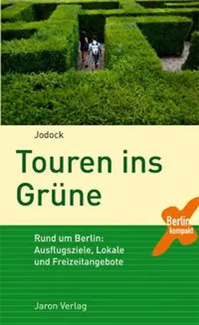 Jodock |  Touren ins Grüne | Buch |  Sack Fachmedien