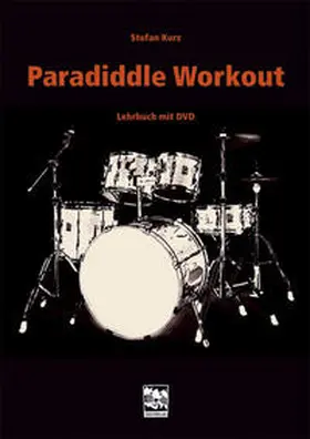 Kurz |  Paradiddle Workout | Buch |  Sack Fachmedien
