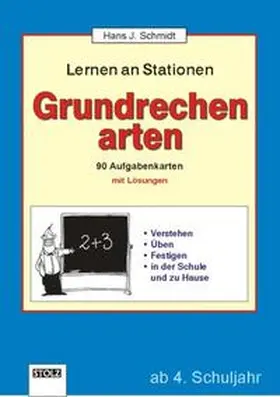 Schmidt |  Grundrechenarten – Lernen an Stationen | Buch |  Sack Fachmedien