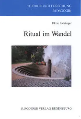 Lichtinger |  Ritual im Wandel | Buch |  Sack Fachmedien