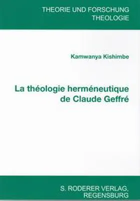 Kishimbe |  La théologie herméneutique de Claude Geffré | Buch |  Sack Fachmedien