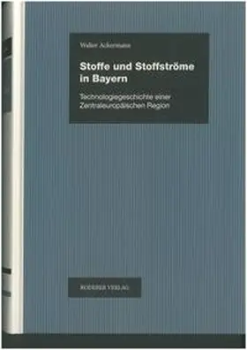 Ackermann |  Stoffe und Stoffströme in Bayern | Buch |  Sack Fachmedien