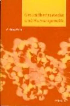 Vieth |  Gesundheitszwecke und Humangenetik | Buch |  Sack Fachmedien