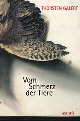 Galert |  Vom Schmerz der Tiere | Buch |  Sack Fachmedien