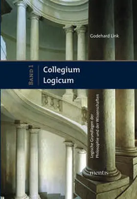 Link |  Collegium Logicum - Logische Grundlagen der Philosophie und der Wissenschaften | Buch |  Sack Fachmedien