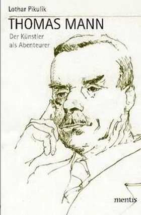 Pikulik |  Thomas Mann | Buch |  Sack Fachmedien