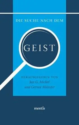 Michel / Münster |  Die Suche nach dem Geist | Buch |  Sack Fachmedien