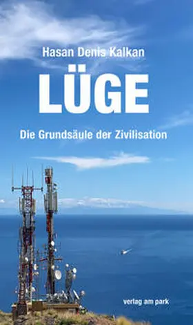 Kalkan |  Lüge | Buch |  Sack Fachmedien