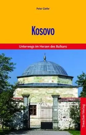 Giefer |  Kosovo | Buch |  Sack Fachmedien